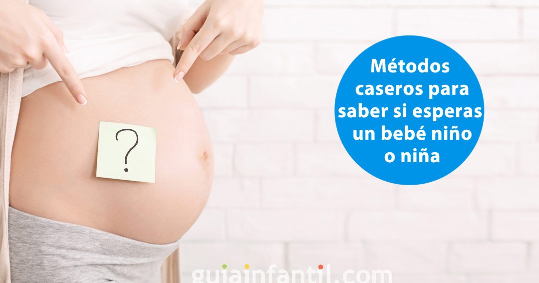 como saber si es nino o nina metodos tradicionales y cientificos
